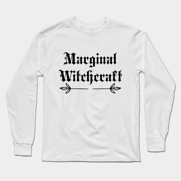 Marginal Witchcraft Long Sleeve T-Shirt by Ametista Ilustrations